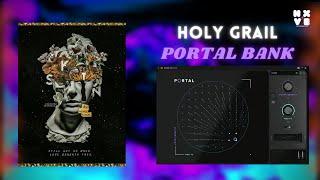 [FREE] PORTAL Preset Bank "HOLY GRAIL"  VOL.1 | Pyrex, Wheezy 808 Mafia, Southside, Jay Trench