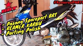 Restorasi Shogun SP Part 1 - Pasang Part BRT dan Porting Polish Mesin