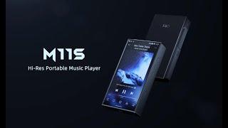 FiiO M11S CG video