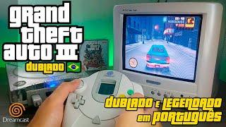 GTA 3 (Dublado ) - Atualização, Correções e Performance - Dreamcast