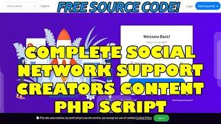 Complete Social Network Support Creators Content Script using PHP MySQL | Free Source Code Download