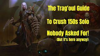 Tragoul tips and tricks for clearing 150 Solo - Diablo 3 Guide