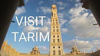 VISIT TARIM. The Most Beautiful Country in The World and civilization.