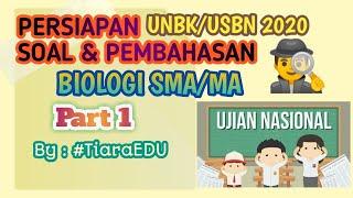 PREDIKSI SOAL UNBK/USBN BIOLOGI SMA/MA TAHUN 2020 LENGKAP DENGAN PEMBAHASANNYA — PART 1 BY #TiaraEDU