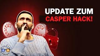 Casper Hack UPDATE!