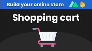 How to create a shopping cart - Online store with Nuxt 3 & Firebase