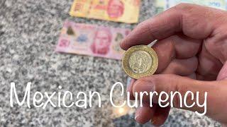 Mexican Currency