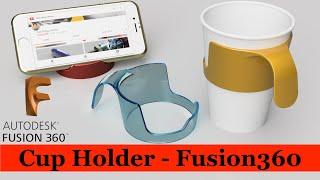 Absolute Beginner Fusion360 Tutorial 2020 - a cup holder