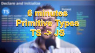 TypeScript Primitive Types - Typescript Unchained - Episode 021