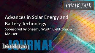 Advances in Solar Energy and Battery Technology – onsemi, Würth Elektronik and Mouser