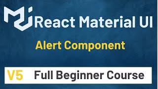 How To Use Material UI Alert Component In React JS Tutorial #14 | Material UI V5