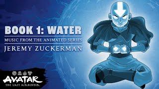 Avatar: The Last Airbender - Official Soundtrack | "Book 1: Water" Full Album | Avatar