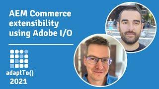 AEM Commerce extensibility using Adobe I/O