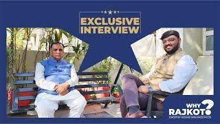 EXCLUSIVE Why Rajkot ? Episode 8 With Ex C.M Gujarat State Shri Vijaybhai Rupani.