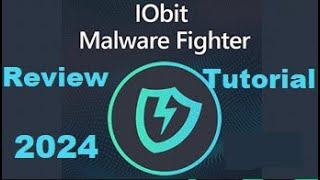Iobit Malware Fighter 2024 Review and Tutorial