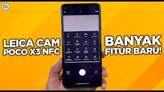 TERBARU! Cara Pasang Leica Cam di POCO X3 NFC - BANYAK FITUR BARU & LEBIH BAIK DARI MIUI CAM?