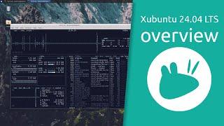 Xubuntu 24.04 LTS overview | elegance and ease of use.