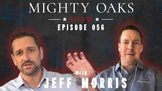 Legion Rising with Jeff Morris | Mighty Oaks Show