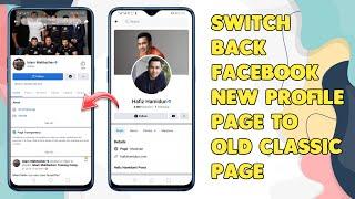 Switch Back Facebook New Profile Page To Old Classic Page | Again Convert Facebook Old Classic Page