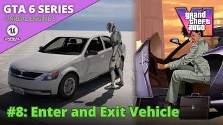 Unreal Engine 5 GTA 6 Tutorial Series - #9: Enter and Exit Vehicle
