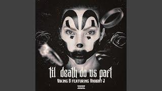 Til death do us part (feat. Violent J)