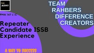 Repeater Candidate || Deputy Interview Experience || ISSB PMA 147 L\C || Team Rahbers