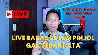 LIVE BAHAS SOLUSI PINJOL, PINJOL GAK SEBAR DATA