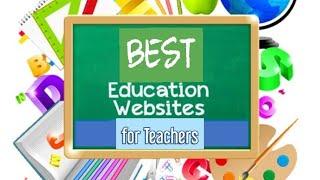 15 Best EDUCATIONAL WEBSITES for TEACHERS