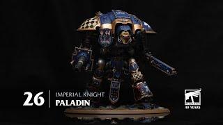 40 Years of Warhammer – Imperial Knight Paladin