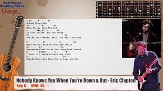  Nobody Knows You When You're Down & Out - Eric Clapton Guitar Backing Track with chords and lyrics