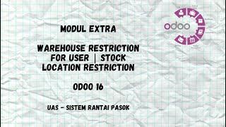 Modul Extra - Warehouse Restriction for User : Stock Location Restriction - Odoo 16