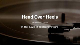 Karaoke: Head Over Heels (Tears for Fears)