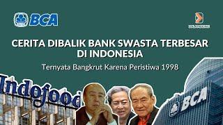 Bank BCA, Cerita Dibalik Bank Swasta Terbesar di Indonesia | Cerita Bisnis