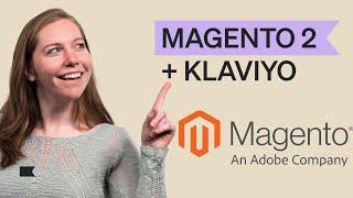 How to integrate Magento 2 with Kaviyo