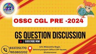 OSSC CGL PRE - 2024 GS DISCUSSION | BY GADHA METHODS