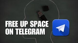 How to Free Up Space on Telegram