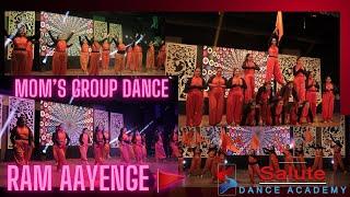 Ram Aayenge  | Moms Group Dance | Salute dance academy | Jay Shri Ram | Dance Cover | #ramaayenge