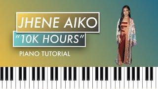 Jhene Aiko - 10k Hours Piano Tutorial + Chords