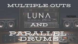 Universal Audio LUNA - Multiple Outs and Parallel Drum Compression