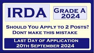 Should You Apply to Two Posts of IRDAI Grade A?