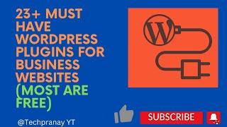 23+ Must Have WordPress Plugins for Business Websites |  (Most are free)