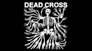 Dead Cross "Grave Slave"