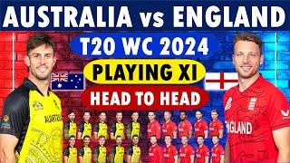 Australia vs England ICC T20 World Cup 2024 playing 11 | Australia playing 11 | England playing 11