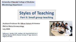 Styles of Teaching Part II Small Groups Teaching