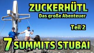 Das große Abenteuer: Zuckerhütl 3507m (Teil 2/2) [Seven Summits Stubai] №406