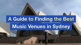 A Guide to Finding the Best Music Venues in Sydney