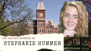 The Murder of Stephanie Hummer | Solved