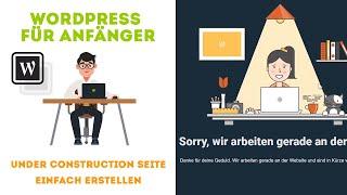 Wordpress Under Construction Seite einstellen  (Wartungsmodus aktivieren)