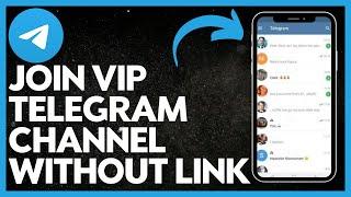 How To Join Telegram Private Channel Without Invite Link | Join VIP Telegram Channel Without Link