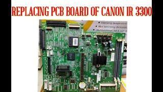 Replacing the PCB BOARD Of Canon IR 3300